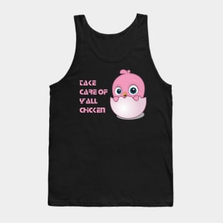 take care of yall chicken Tank Top